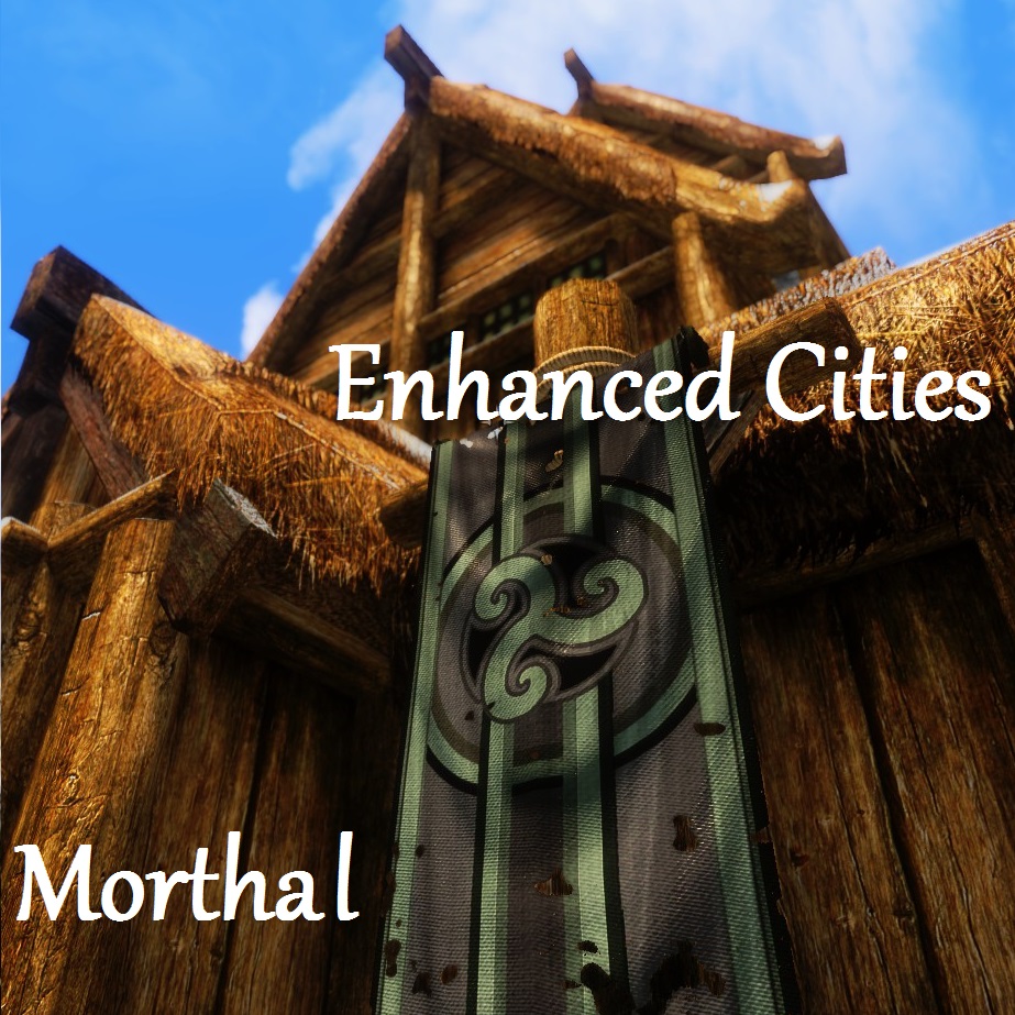 Enhanced Cities: Morthal 2.0