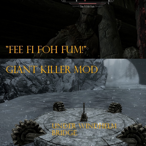 Fee Fi Foh Fum Giant Killer Mod