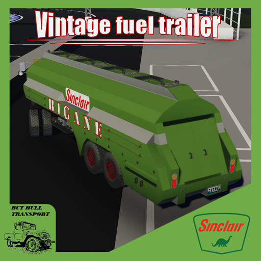 Sinclair Vintage Fuel Trailer