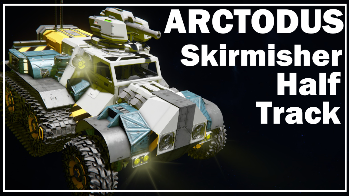 Arctodus Skirmisher Halftrack