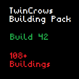 TwinCrows Building Pack [B42]