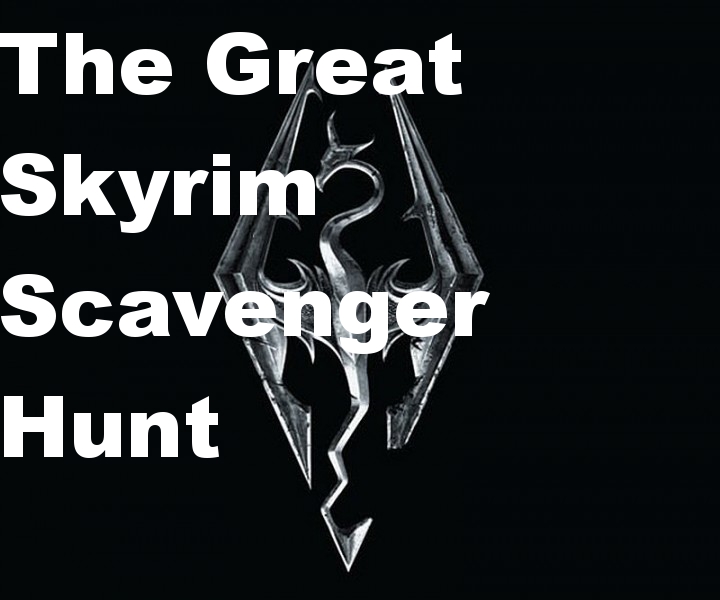 Skyhunt: A Skyrim Scavenger Hunt