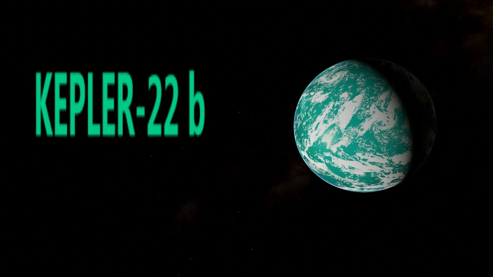 CHOOSE YOUR PLANET Kepler-22b (Super-Earth)