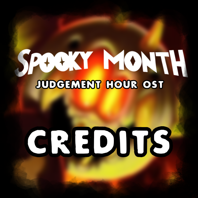 Spooky Month 6 OST - Judgement Hour (Credits Theme)