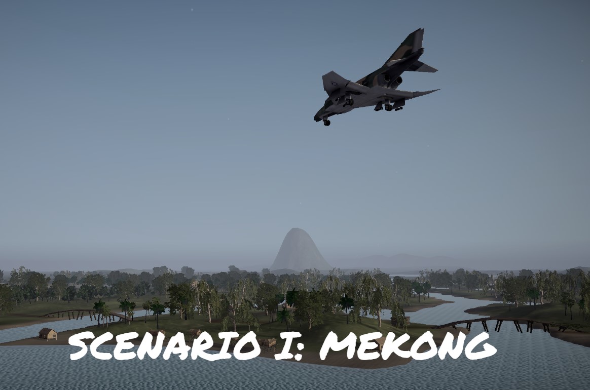 Scenario I: Mekong [Mission]