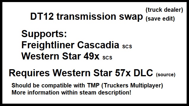 DT12 transmission swap for Freightliner Cascadia and Western Star 49x | Requires Western Star 57x DLC