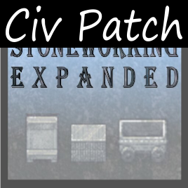 Stoneworking Expanded Civ Patch