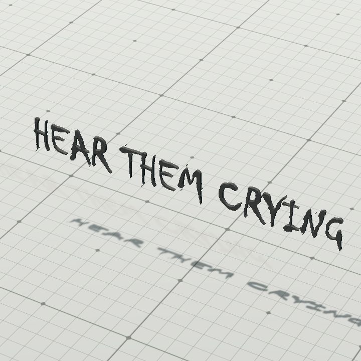 Warning - hear them crying