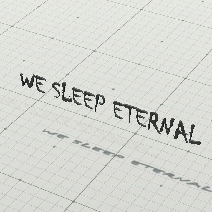 Warning - we sleep eternal