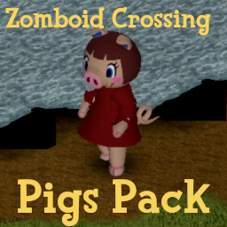 Zomboid Crossing Pigs Pack – Project Zomboid Mod