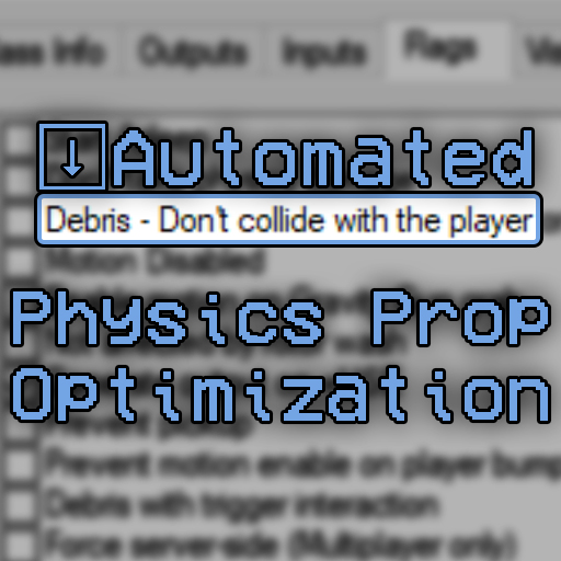 Debrisifier [Physics Prop Optimization]
