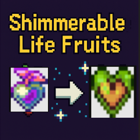 ShimmerLifeFruit – tModLoader Mod