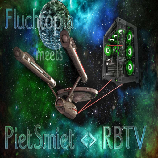 Fluchtopia - PietSmiet x RBTV 50Hio