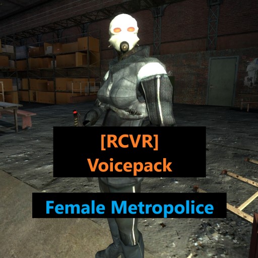 [RCVR] Voicepack: Female Metropolice Voiceline/VO Replacement preview