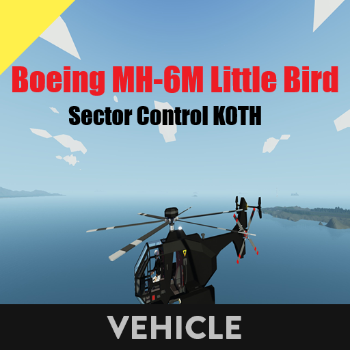 Boeing MH-6M Little Bird    Sector Control KOTH