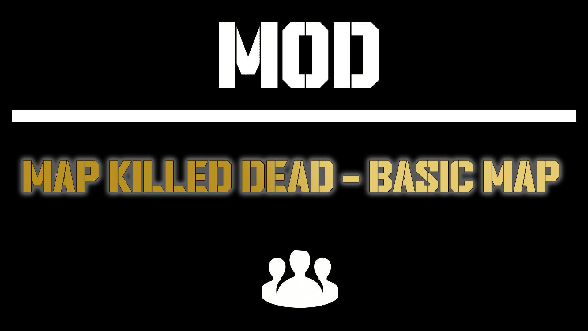 Map Killed Dead - Basic Map