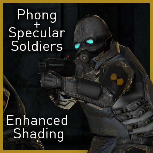Phong + Specular Soldiers (HL2+EP1)