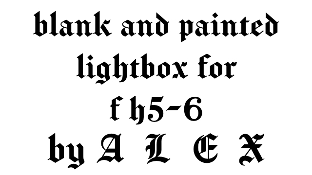 Blank and Painted lightbox for fh5-6 by A L E X