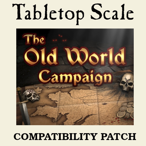 Tabletop Scale - Old World Compatibility Patch