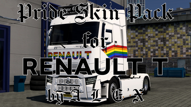 Pride Skin Pack for Renault T by A L E X [SKIN,LIVERY,PAINTJOB]