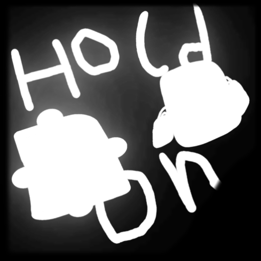 Hold On
