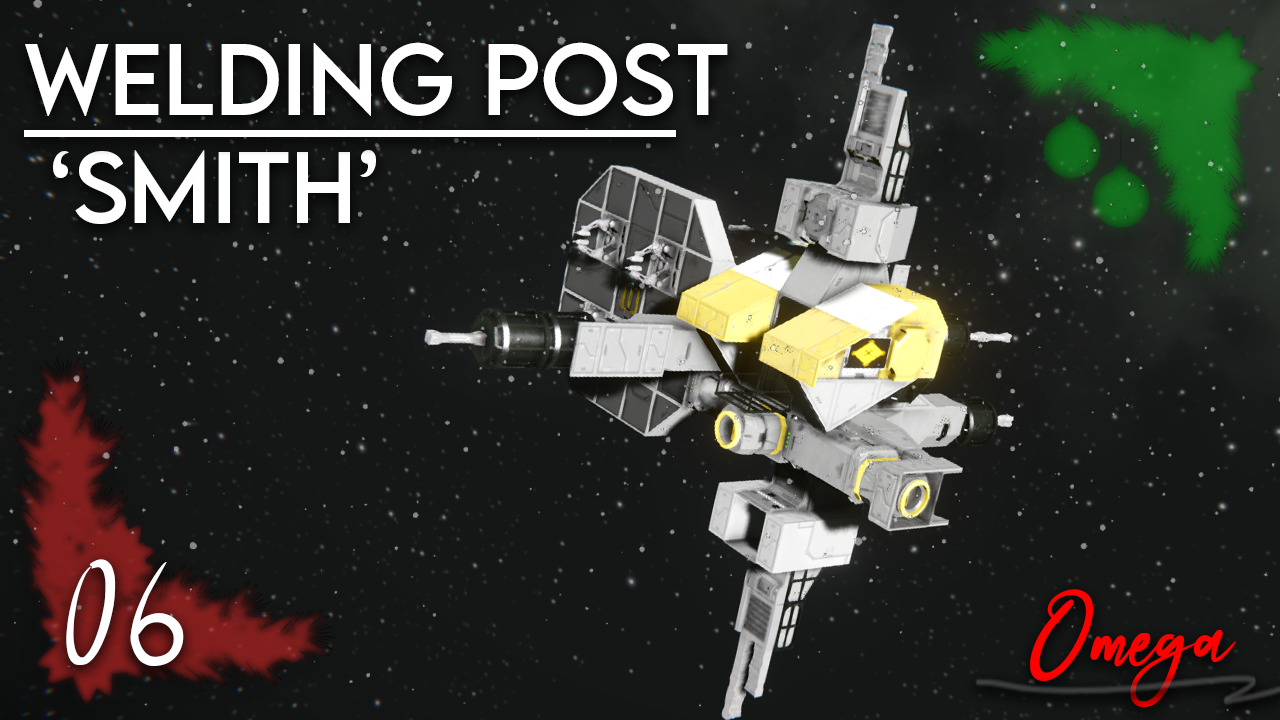 Day 6 - 'Smith' - Welding Post (NO DLC)