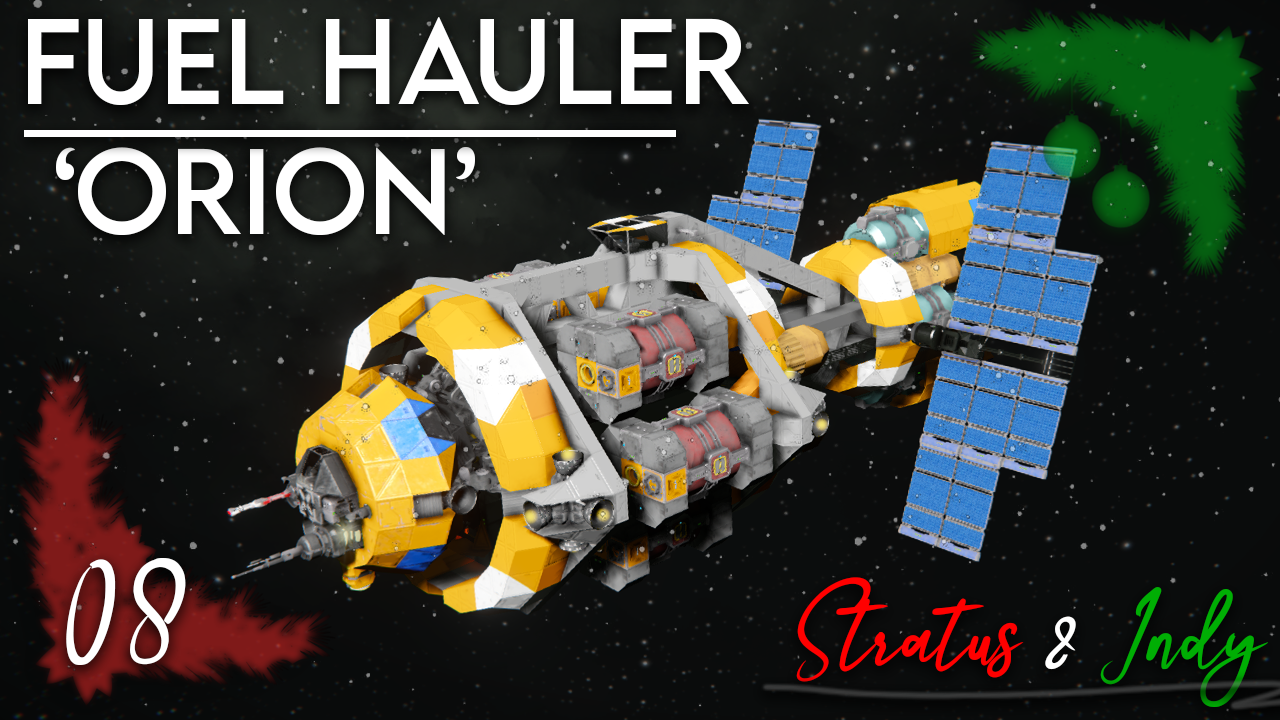 Day 8 - 'Orion' - Fuel Hauler (NO DLC)