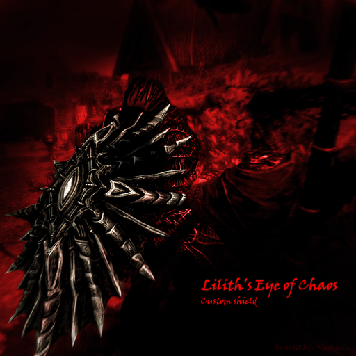 Liliths Eye of Chaos - Custom Shield