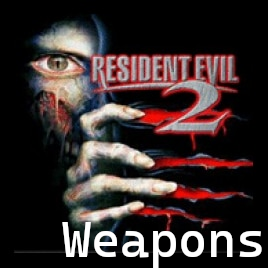 RE2S Weapons Standalone
