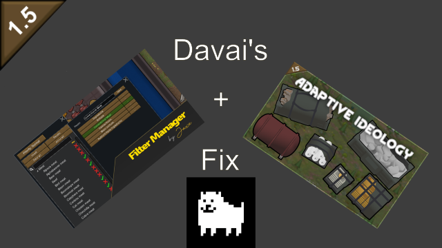 [OBSOLETE] Davai's Adaptive Ideology Storage + Filter Manager Fix