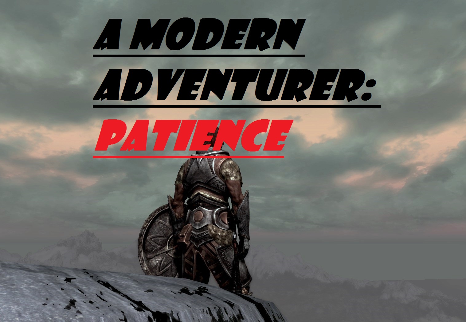 A Modern Adventurer: Patience preview