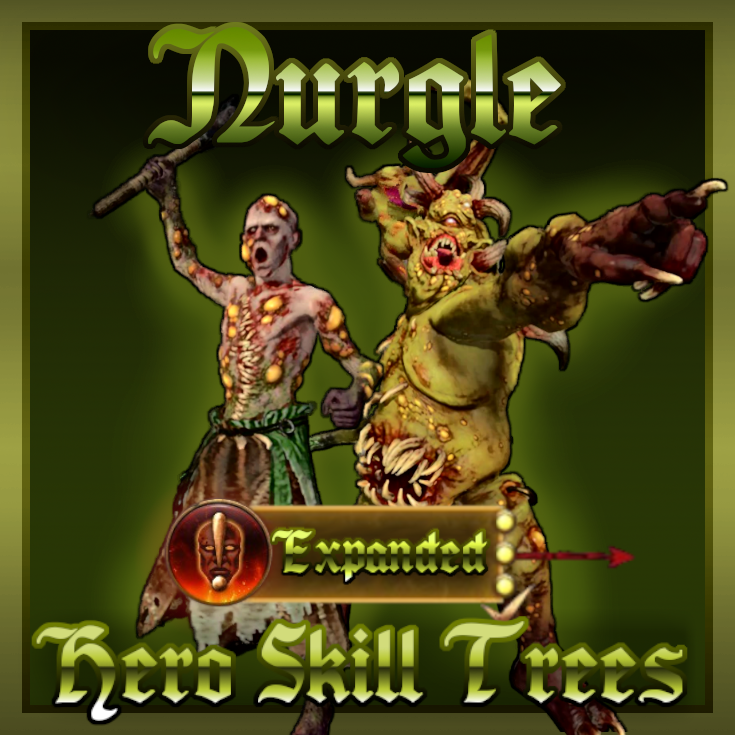 Nurgle Expanded Hero Skill Trees