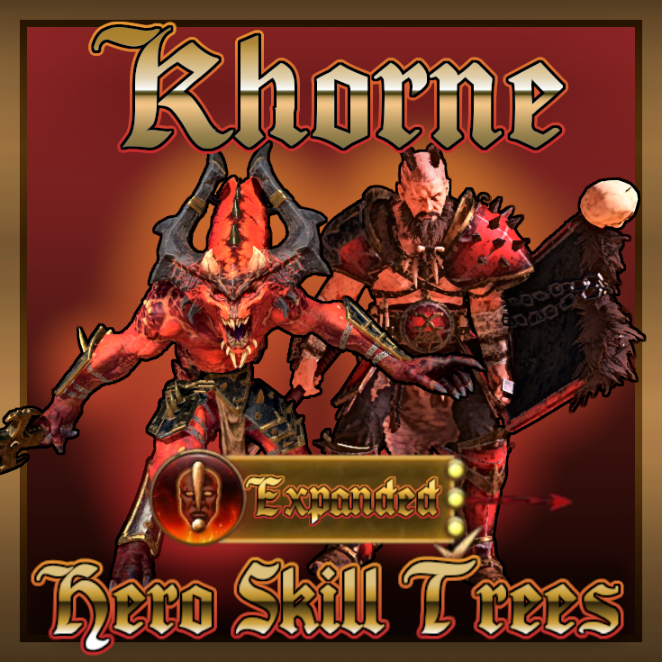 Khorne Expanded Hero Skill Trees