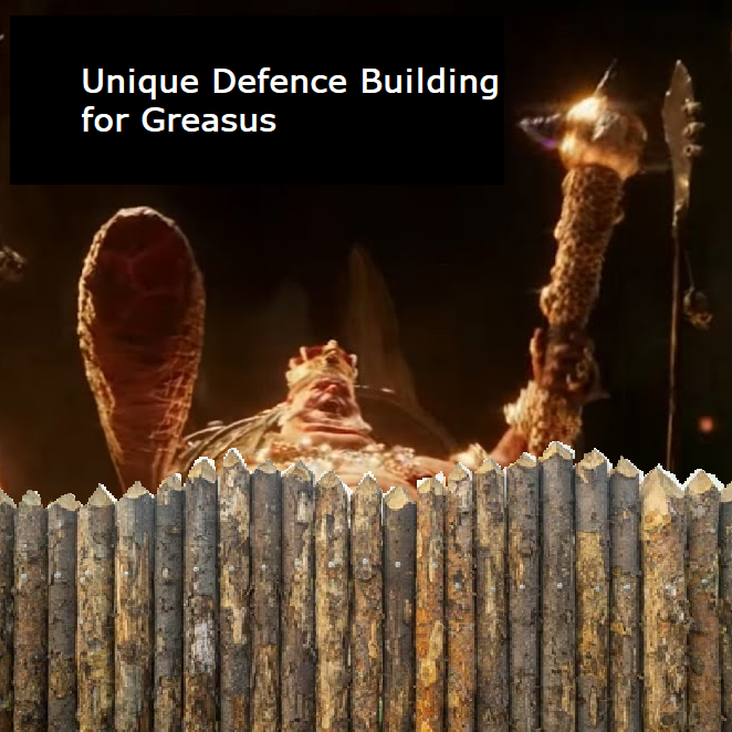 Unique Defence Building for Greasus