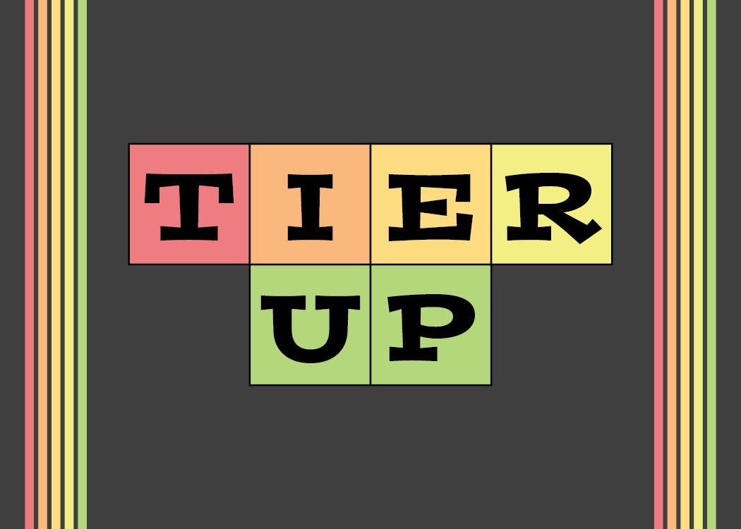 Tier Up