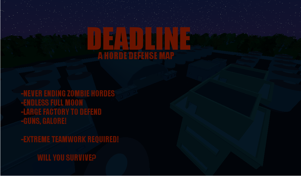 Deadline, A Horde-Based Survival Map (Alpha v1.0) – Unturned Mod
