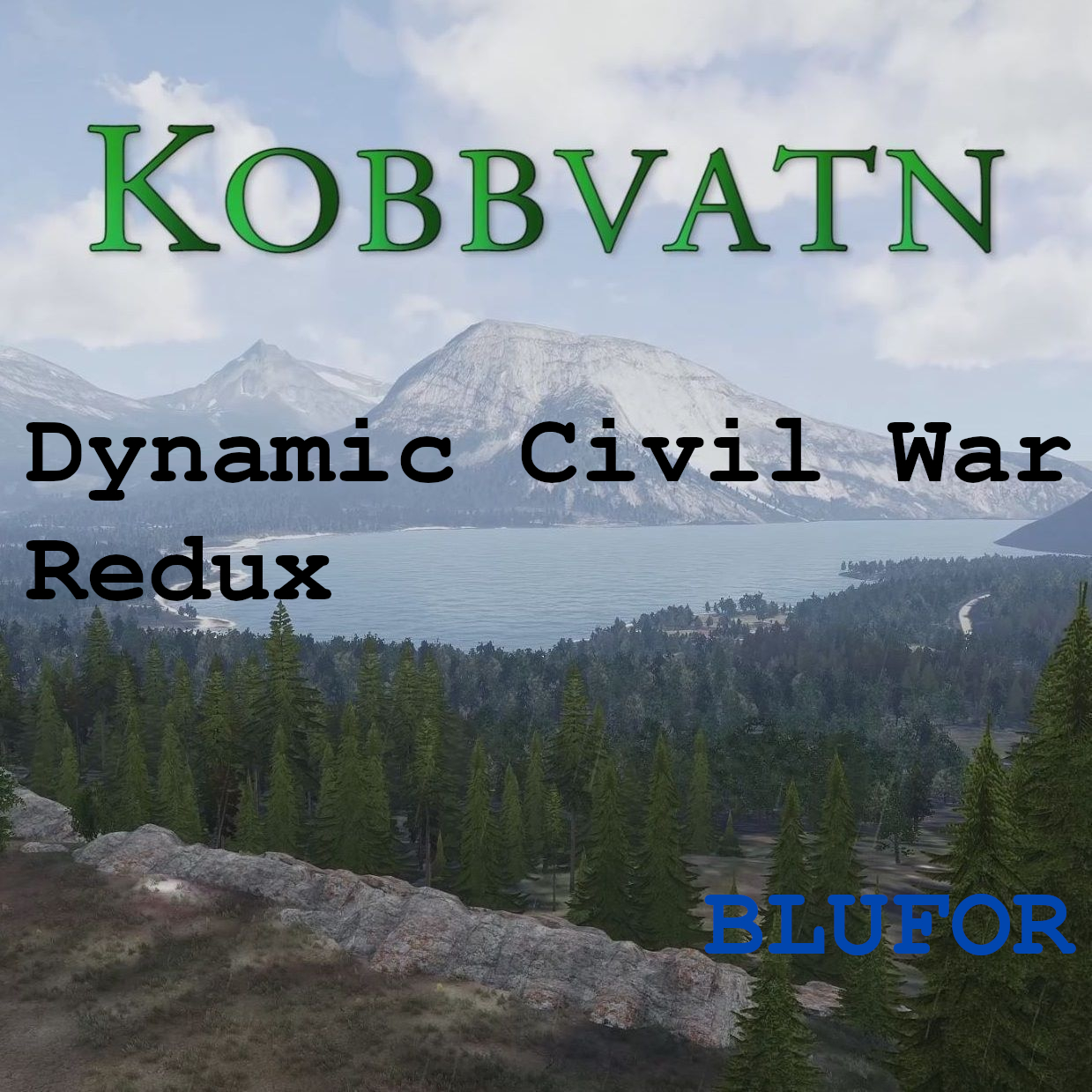Dynamic Civil War Redux - Kobbvatn BLUFOR
