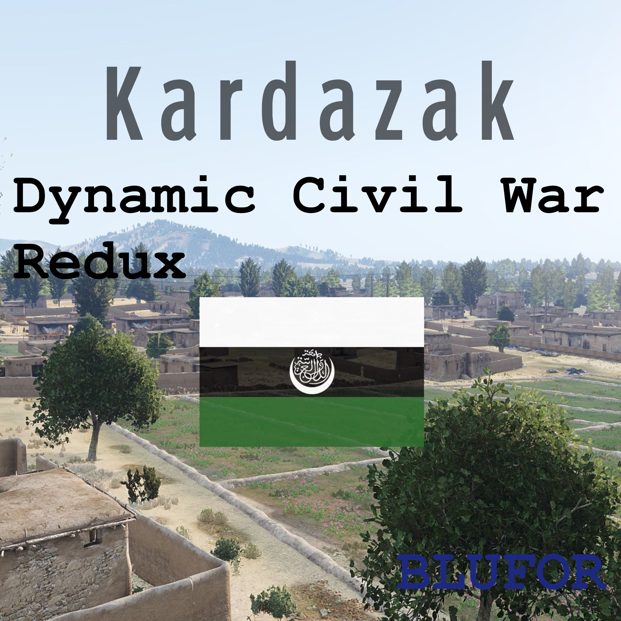 Dynamic Civil War Redux - Kardazak BLUFOR