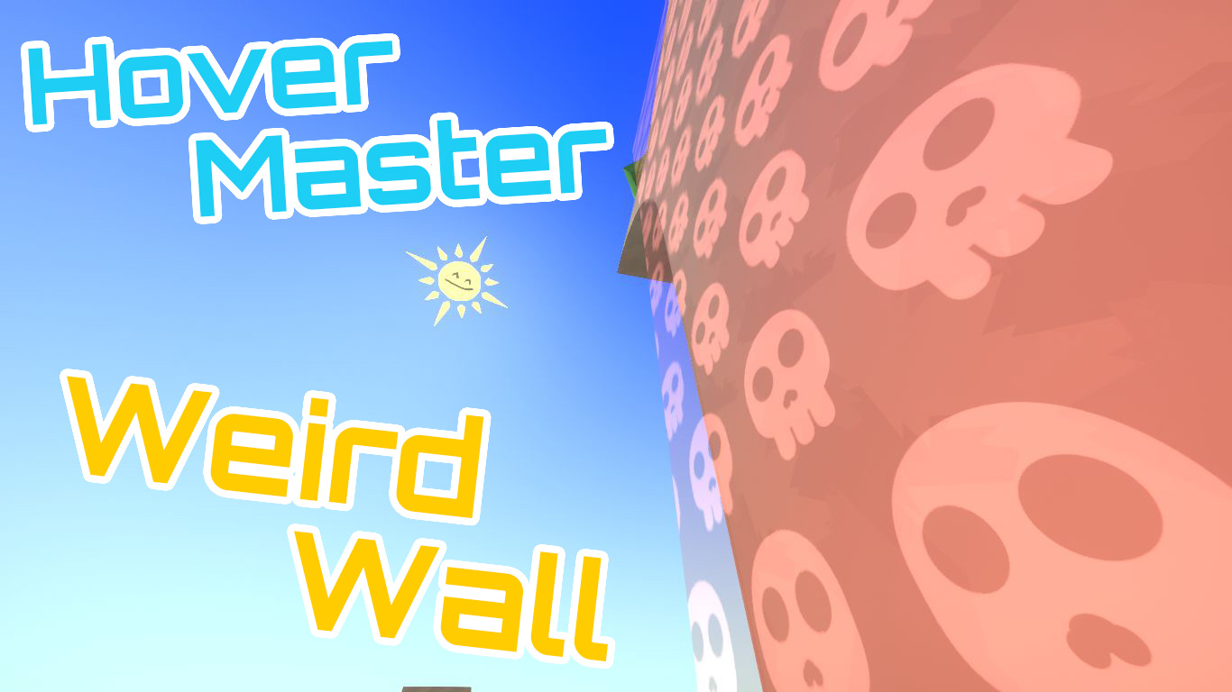 HoverMaster - Weird Wall