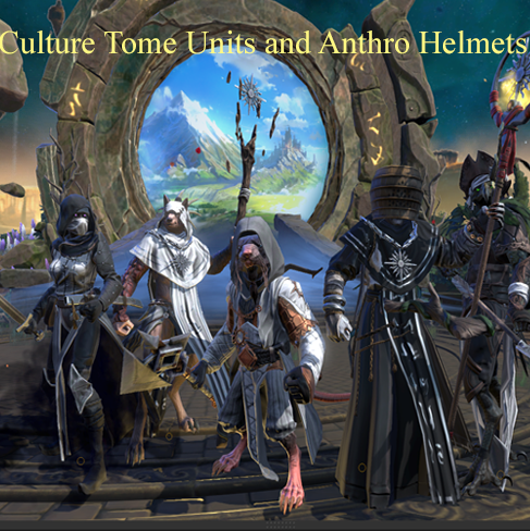 (RFR) Uppdated) Culture Tome Units and Anthro Helmets