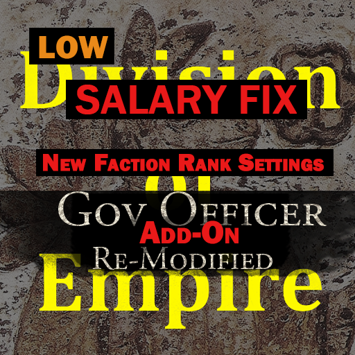 Gov Officer Remodified for Division of Empire (low salary version)