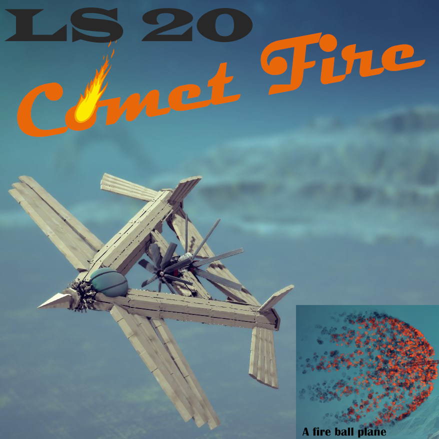 LS 20 Comet Fire