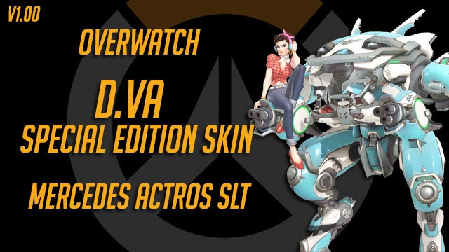 Overwatch D.Va Special Edition Skin v1.00 Mercedes Actros SLT
