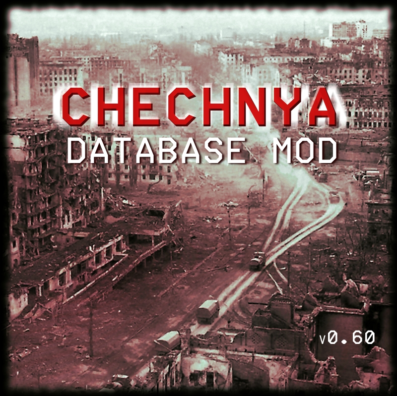 Chechnya: Database Mod (v0.60)