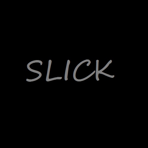 Slick