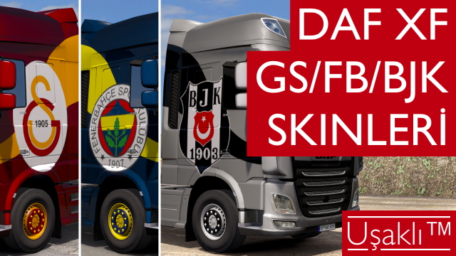 DAF XF Galatasaray, Fenerbahçe ve Beşiktaş