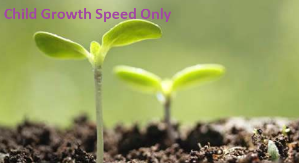 Faster Grow Up