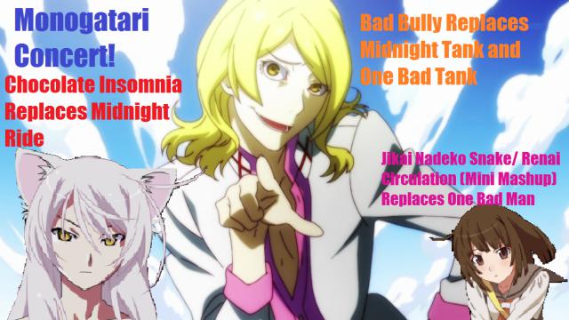 Monogatari Concert (Bake/Kizu/Neko:Shiro)
