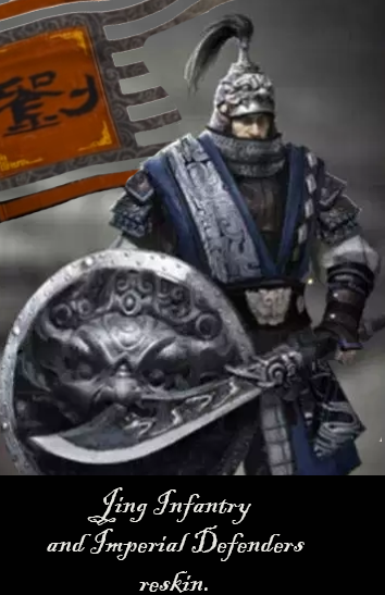Jing Infantry and Imperial Defenders Reskin