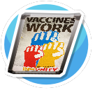 Vaccines work poster